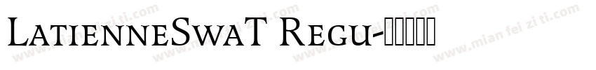 LatienneSwaT Regu字体转换